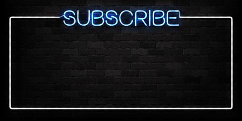 Vector realistic isolated neon sign of Subscribe frame logo for decoration and covering on the wall background. Concept of social media and SEO.