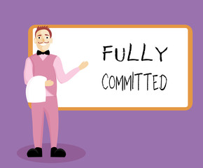 Naklejka premium Writing note showing Fully Committed. Business photo showcasing Extremely agreed to do something in life definitely.