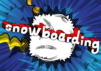 Snowboarding - Vector illustrated comic book style phrase.