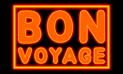 Bon Voyage - glowing text on black background
