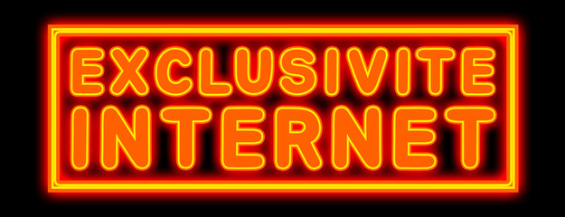 Exclusivite Internet - glowing text on black background