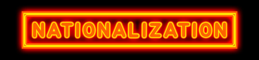 Nationalization - glowing text on black background