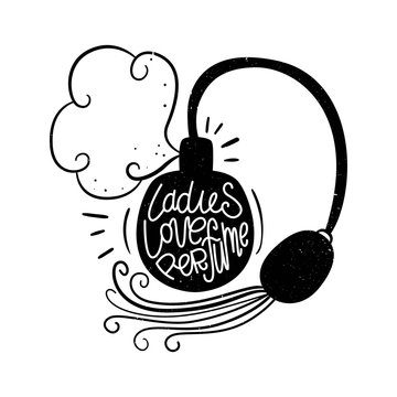 recommend clip art: Ladies love perfume. Vector illustration. Eau de toilette and lettering. Hand drawn style