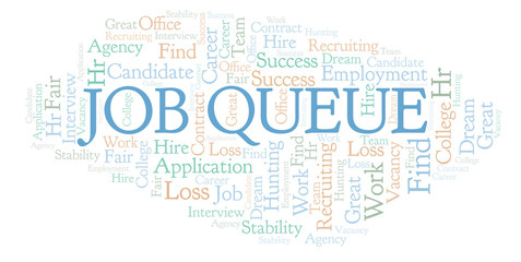 Fototapeta premium Job Queue word cloud.