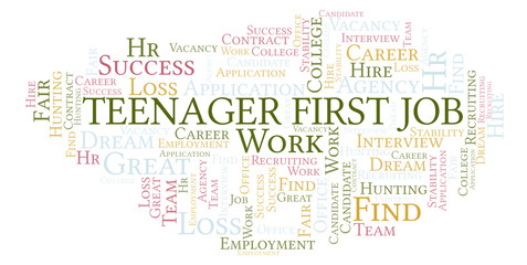 Fototapeta premium Teenager First Job word cloud.