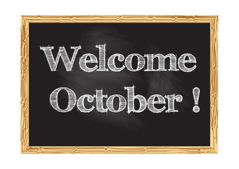 Welcome October blackboard notice Vector illustration for design