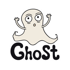 Ghost. Halloween theme. Handdrawn lettering phrase. Design element for Halloween. Vector handwritten calligraphy quote.