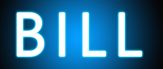 Bill - glowing white text on blue background