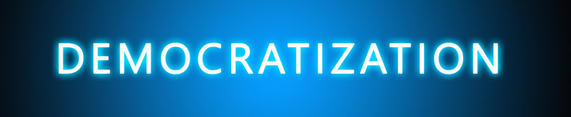 Democratization - glowing white text on blue background