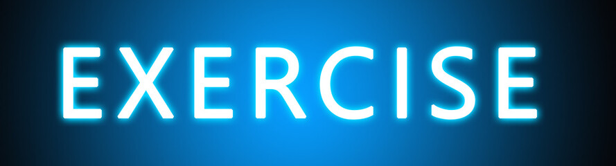 Exercise - glowing white text on blue background