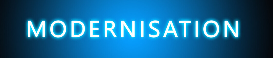 Modernisation - glowing white text on blue background