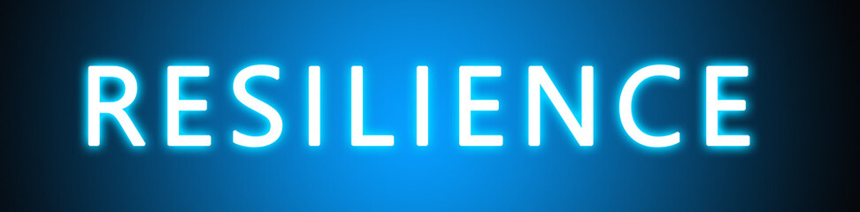 Resilience - glowing white text on blue background