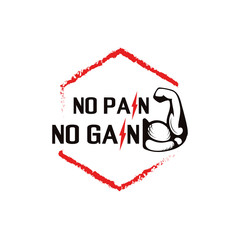 No pain no gain