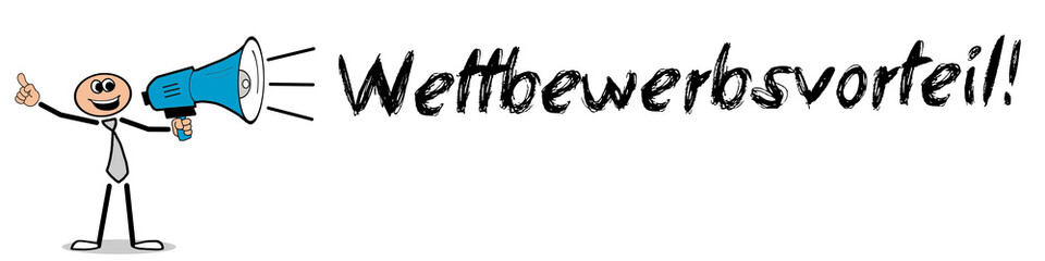 Wettbewerbsvorteil! / Mann mit Megafon
