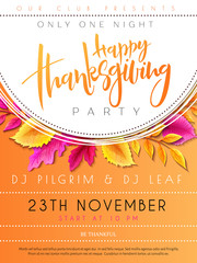 Vector illustration of thanksgiving party poster with hand lettering label - happy thanksgiving - with bright autumn leaves and doodle leaves - 225484871