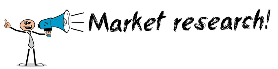 Market research!
