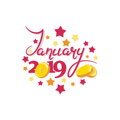 January 2019. Gold coins. Good month. Lettering. The inscription for the calendar, banner, poster, greeting card. Design for printing on fabric or paper.