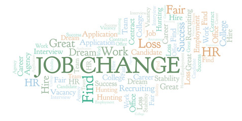 Fototapeta premium Job Change word cloud.