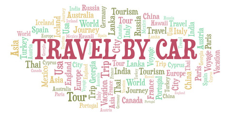 Obraz premium Travel By Car word cloud.