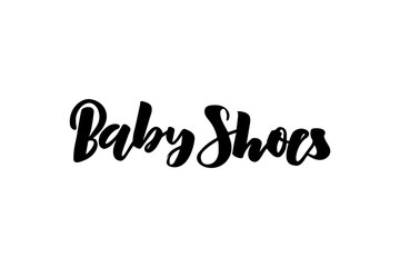 Hand lettering Baby Shoes. Modern Calligraphy