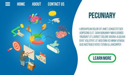 Pecuniary concept banner. Isometric banner of pecuniary vector concept for web, giftcard and postcard