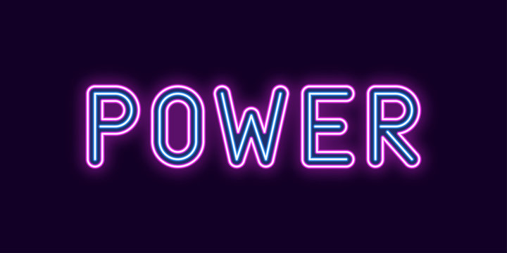 Naklejki Neon inscription of Power. Vector illustration