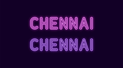 Neon name of Chennai city in India