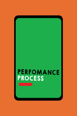 Text sign showing Process Perfomance. Conceptual photo Measures Process effectively Meet organizations Objective.