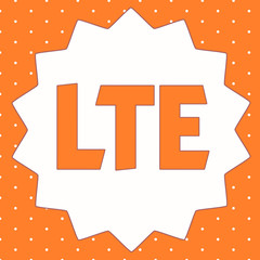 Conceptual hand writing showing Lte. Business photo showcasing A 4G mobile communications standard Improving wireless broadband speeds.