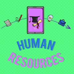 Text sign showing Human Resources. Conceptual photo The people who make up the workforce of an organization.