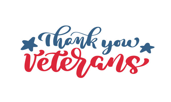 Thank you Veterans text. Calligraphy hand lettering vector card. National american holiday illustration. Festive poster or banner isolated on white background