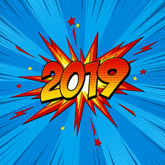 Happy new year 2019 pop art comic festive poster or greetings card with lightning blast and halftone dots. 