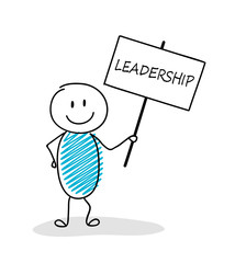 Funny business illustration - cartoon stickman holding a banner with slogan: leadership. Vector.