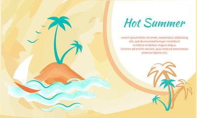 Fototapeta na wymiar Hot Summer Banner with Tropical Palm Trees, Yacht