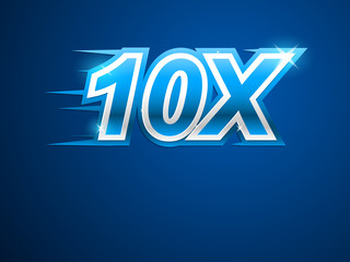 10x Faster. Blue vector sign
