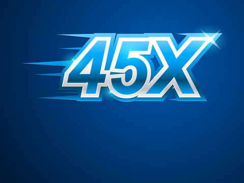 45x Faster. Blue vector sign