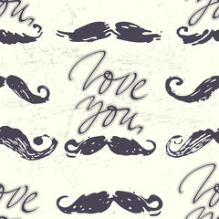 Ink hand drawn retro seamless pattern with mustaches and love you lettering