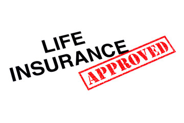 Life Insurance Approved