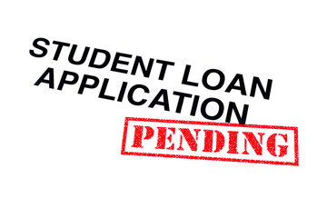 Student Loan Application Pending