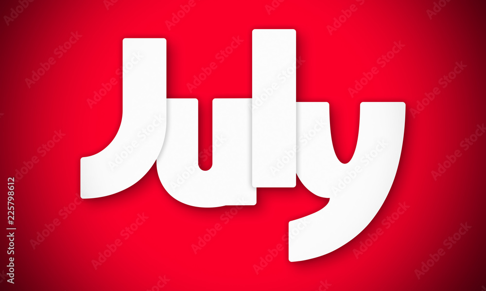 Wall mural july - clear white text written on red background