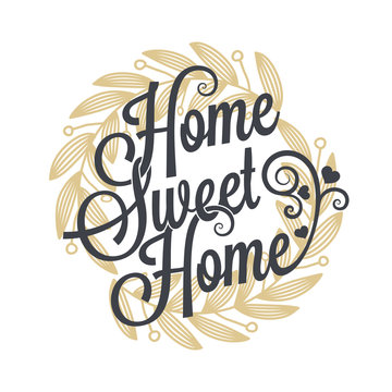 Home Sweet Home Vintage Lettering Sign Background