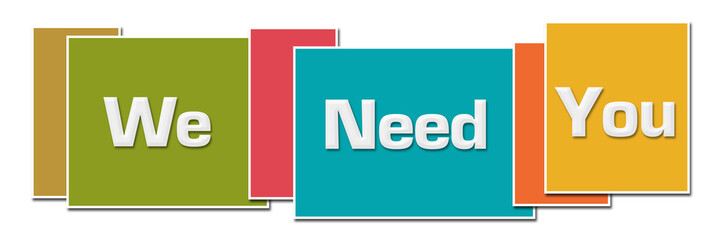 We Need You Various Color Boxes 