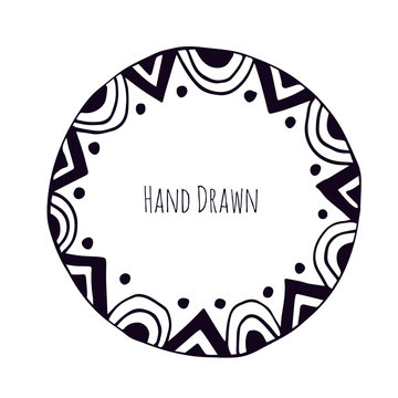 Hand drawn frame. Vector round decoration.