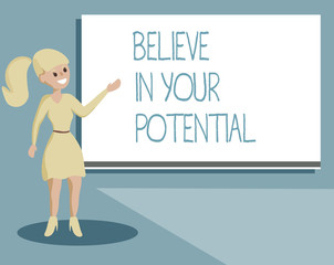 Writing note showing Believe In Your Potential. Business photo showcasing Belief in YourselfUnleash your Possibilities.