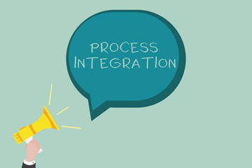 Word writing text Process Integration. Business concept for Connectivity of Systems Services and Information.