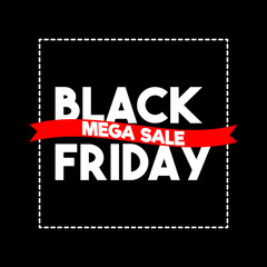 Black Friday sale inscription design template.  Black Friday Mega Sale offer. Discount offer presentation. Creative concept for sales season. Black Friday banner. Vector illustration