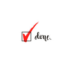 Done, check mark tick the box symbol and calligraphy, vector illustration