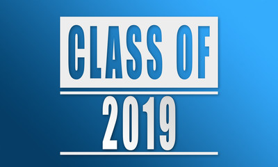 Class of 2019 - neat white text written on blue background