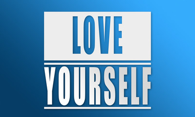 Love Yourself - neat white text written on blue background