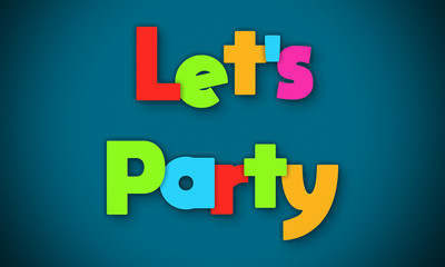 Let's Party - overlapping multicolor letters written on blue background